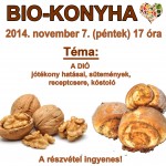 Biokonyha szakkör - A DIÓ jótékony hatásai, sütemények, receptcsere, kóstoló